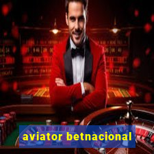 aviator betnacional